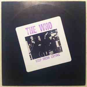 The Who - Keep From Crying FLAC