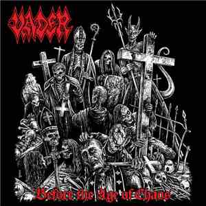 Vader - Before The Age Of Chaos - Live 2015 FLAC