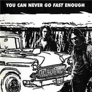 Various - You Can Never Go Fast Enough FLAC