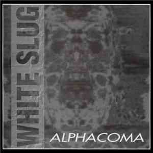 White Slug - Alphacoma FLAC