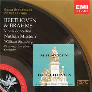 Beethoven & Brahms - Nathan Milstein, William Steinberg, Pittsburgh Symphony Orchestra - Violin Concertos FLAC