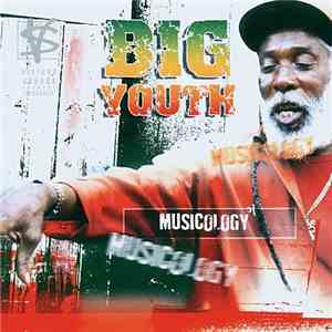 Big Youth - Musicology FLAC