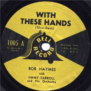 Bob Haymes - With These Hands / No Other Love FLAC