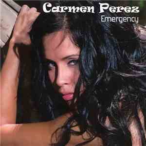 Carmen Perez - Emergency FLAC