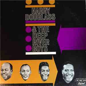 Deep River Boys - Harry Douglass and The Deep River Boys FLAC