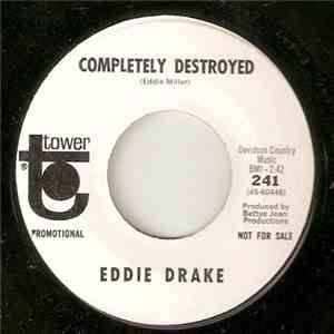 Eddie Drake - Completely Destroyed / Your Cute's A Showin' FLAC