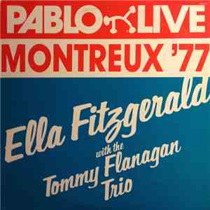 Ella Fitzgerald With The Tommy Flanagan Trio - Montreux '77 FLAC