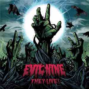 Evil Nine - They Live! FLAC