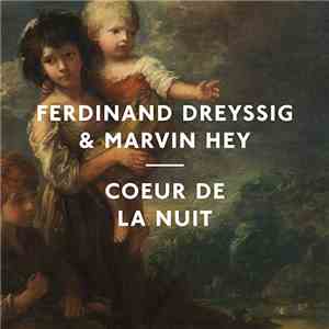Ferdinand Dreyssig, Marvin Hey - Coeur De La Nuit FLAC