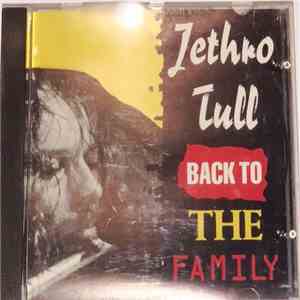 Jethro Tull - Back To The Family FLAC