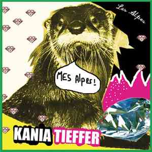 Kania Tieffer - Les Alpes FLAC