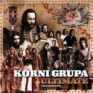 Korni Grupa - The Ultimate Collection FLAC