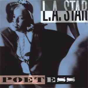 L.A. Star - Poetess FLAC