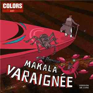Makala  - Varaignée (Version de Luxe) FLAC