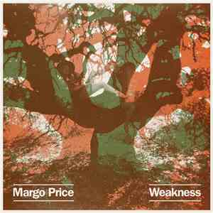 Margo Price - Weakness FLAC