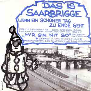 Saarbrücker Gildesänger • Tanzorchester Der Stadtkapelle Saarbrücken - Das Is Saarbrigge FLAC