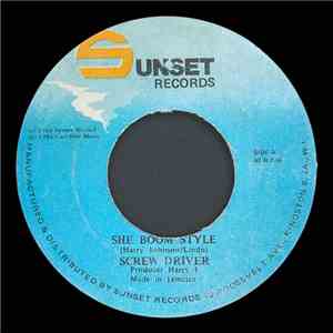 Screw Driver - She Boom Style FLAC