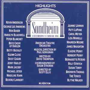 Stephen Sondheim, Betty Buckley, Glenn Close, Jerry Hadley, Madeline Kahn, Patti LuPone, Liza Minnelli, James Naughton, Bernadette Peters, Paul Gemignani - Sondheim: A Celebration At Carnegie Hall (Highlights) FLAC