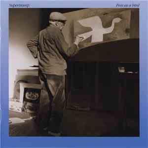 Supertramp - Free As A Bird FLAC