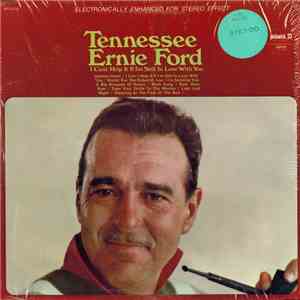 Tennessee Ernie Ford - I Can't Help It If I'm Still In Love With You FLAC