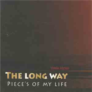 Terék József - The Long Way - Piece's Of My Life FLAC