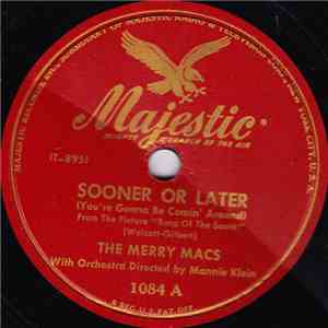 The Merry Macs - Sooner Or Later / There's Them That Do FLAC