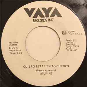Wilkins - Quiero Estar En To Cuerpo / Un Gato En La Obscuridad FLAC
