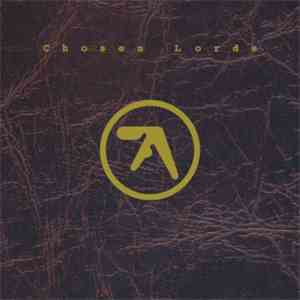 AFX - Chosen Lords FLAC