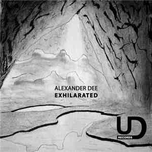 Alexander Dee - Exhilarated FLAC