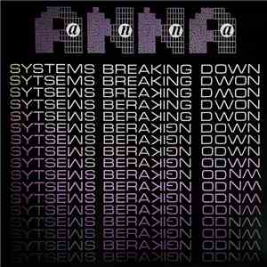 Anna - Systems Breaking Down FLAC