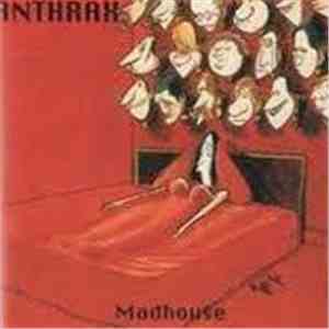 Anthrax - Madhouse FLAC