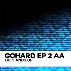 BK - GoHard EP 2 AA (Hands Up) FLAC