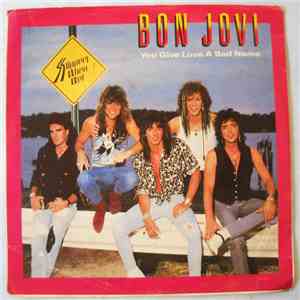 Bon Jovi - You Give Love A Bad Name FLAC