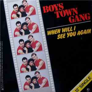 Boys Town Gang - When Will I See You Again FLAC