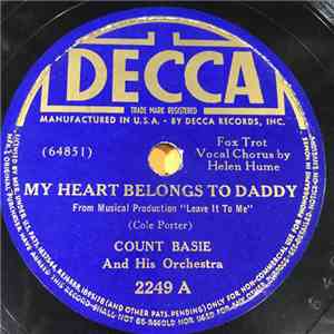 Count Basie And His Orchestra - My Heart Belongs To Daddy / Sing For Your Supper FLAC