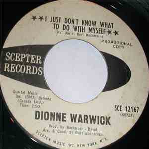 Dionne Warwick - I Just Don't Know What To Do With Myself / In Between The Heartaches FLAC