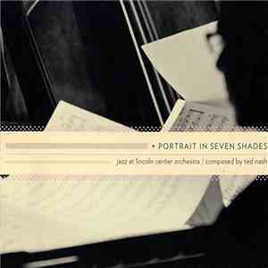 Jazz At Lincoln Center Orchestra - Portrait In Seven Shades FLAC