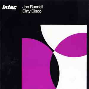 Jon Rundell - Dirty Disco FLAC