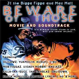 JT The Bigga Figga & Mac Mall - Beware Of Those FLAC