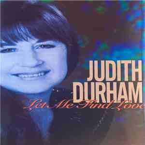 Judith Durham - Let Me Find Love FLAC