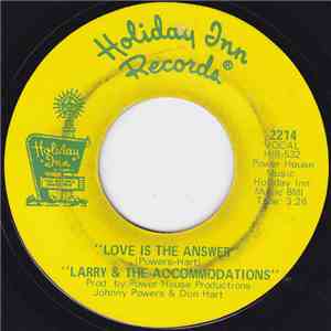 Larry & The Accommodations - Love Is The Answer / I Wanna Hold You FLAC