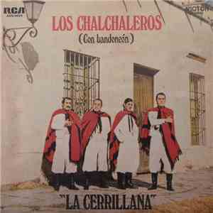 Los Chalchaleros Con El Bandoneón De Dino Saluzzi - La Cerrillana FLAC