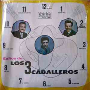 Los Tres Caballeros - Exitos De Los Tres Caballeros FLAC