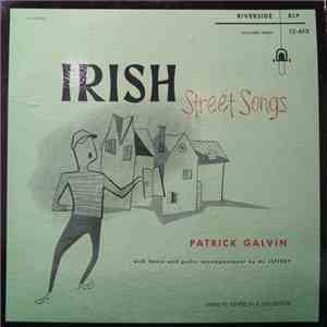 Patrick Galvin - Irish Street Songs FLAC