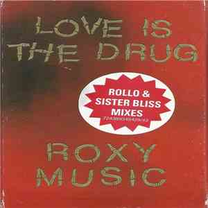 Roxy Music - Love Is The Drug (Rollo & Sister Bliss Mixes) FLAC