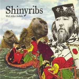 Shinyribs - Well After Awhile FLAC
