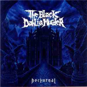 The Black Dahlia Murder - Nocturnal FLAC