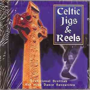 The Glencastle Sound & Waxies Dargle - Celtic Jigs & Reels FLAC