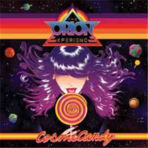 The Orion Experience - Cosmicandy FLAC