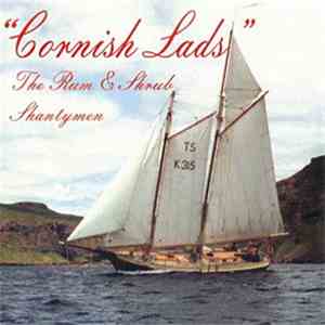 The Rum And Shrub Shantymen - Cornish Lads FLAC
